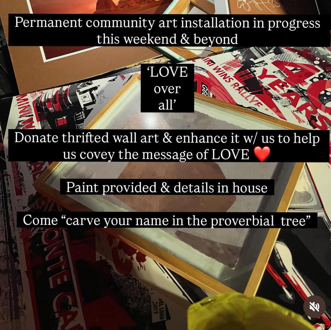 Help fill our walls and spread our message: ‘love over all’